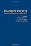 Transfer factor : basic properties and clinical applications