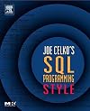 Joe Celko's SQL Programming Style