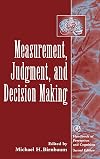 Measurement, Judgment, and Decision Making (Handbook of Perception and Cognition, Second Edition)