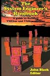 The system engineer's handbook a guide to building VMEbus and VXIbus systems
