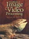 Handbook of Image and Video Processing (Communications, Networking and Multimedia)