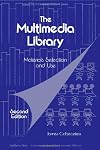 The multimedia library materials selection and use