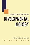 Laboratory exercises in developmental biology