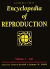 Encyclopedia of Reproduction, Volumes 1-4