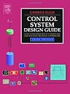 Control System Design Guide, Third Edition: Using Your Computer to Understand and Diagnose Feedback Controllers