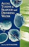 Algal toxins in seafood and drinking water