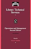 Library Technical Services: Operations and Management (Library and Information Science) (Library and Information Science)