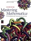 Mastering Mathematica, Second Edition: Programming Methods and Applications
