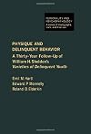 Physique and delinquent behavior : a thirty-year follow-up of William H. Sheldon's Varieties of delinquent youth