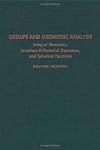 Groups and Geometric Analysis: Integral Geometry, Invariant Differential Operators and Spherical Functions