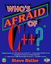 Who's Afraid of C++? (Who's Afraid of)