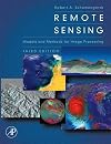 Remote Sensing, Third Edition: Models and Methods for Image Processing