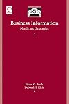 Business Information: Needs and Strategies (Library and Information Science) (Library and Information Science (Hardcover Numbered))