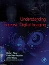 Understanding Forensic Digital Imaging