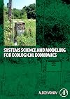 Systems Science and Modeling for Ecological Economics