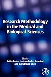 Research Methodology in the Medical and Biological Sciences