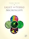 Light and Video Microscopy