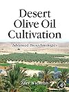 Desert Olive Oil Cultivation: Advanced Biotechnologies