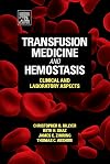Transfusion Medicine and Hemostasis: Clinical and Laboratory Aspects