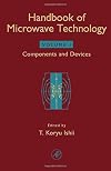 Handbook of Microwave Technology, Volume 1: Components and Devices