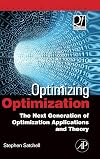 Optimizing Optimization: The Next Generation of Optimization Applications and Theory (Quantitative Finance)