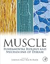 Muscle 2-Volume Set: Fundamental Biology and Mechanisms of Disease