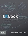 The UX Book: Process and Guidelines for Ensuring a Quality User Experience