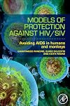 Models of Protection Against HIV/SIV