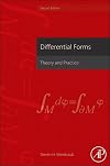 Differential Forms: Theory and Practice