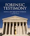 Forensic testimony : science, law and expert evidence