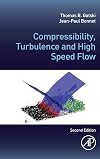 Compressibility, turbulence and high speed flow