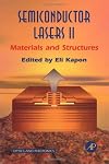 Semiconductor Lasers II: Materials and Structures (Optics and Photonics)