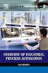 Overview of industrial process automation