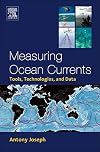 Measuring ocean currents tools, technologies, and data