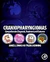 Craniopharyngiomas: Comprehensive Diagnosis, Treatment and Outcome