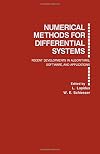 Numerical Methods for Differential Systems: Recent Developments in Algorithms, Software, and Applications