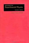 Solid State Physics. Part B, Volume 6B (Methods in Experimental Physics) (Pt. 2)