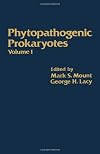 Phytopathogenic prokaryotes Volume 1