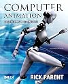 Computer Animation, Second Edition: Algorithms and Techniques
