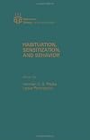 Habituation, sensitization, and behavior