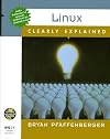 Linux Clearly Explained