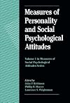 Measures of Personality and Social Psychological Attitudes: Volume 1: Measures of Social Psychological Attitudes