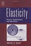 Elasticity: Theory, Applications, and Numerics