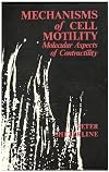 Mechanisms of cell motility : molecular aspects of contractility