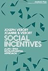 Social incentives : a life-span developmental approach