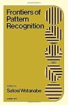 Frontiers of pattern recognition