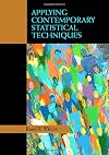Applying Contemporary Statistical Techniques