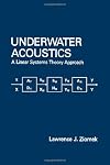 Underwater acoustics a linear systems theory approach