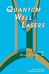 Quantum Well Lasers (Quantum Electronics--Principles and Applications)