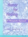 Humor for Healing: A Therapeutic Approach